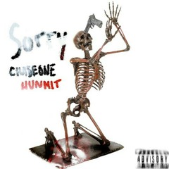 Cha$eonehunnit - Sorry Freestyle