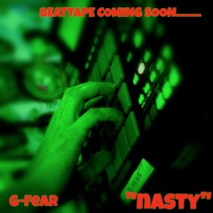 G - Fear Nasty