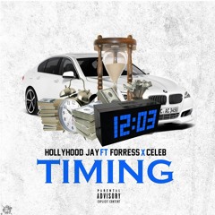 Timing Feat. RichRiot & Celeb(Prod By Jacob Lethal Beats)