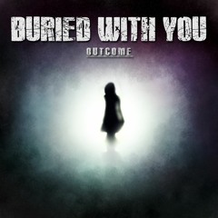 Buried With You - Zero