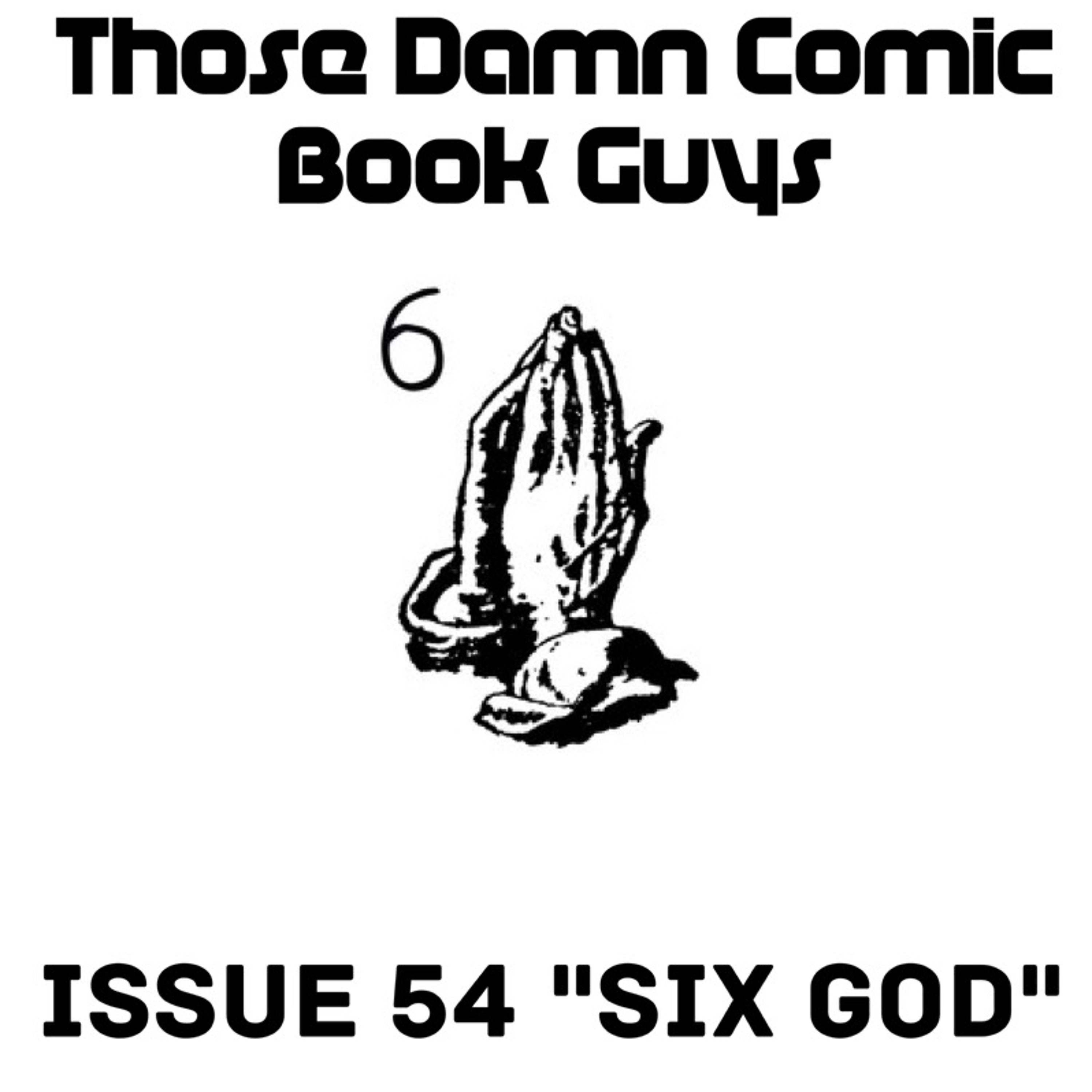 Issue 54 "Six God" featuring Nikki Siixx episode artwork