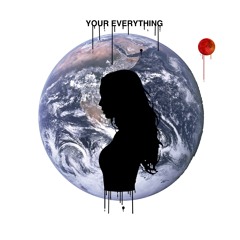 Your Everything
