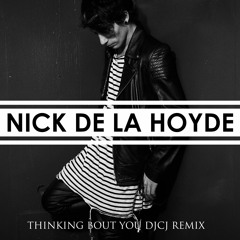 Thinking Bout You (DJCJ Remix)