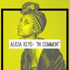 Alicia Keys  In Common (Nu Gianni Remix)