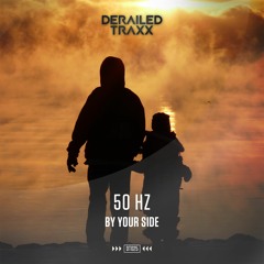 50 Hz - By Your Side [Derailed Traxx]