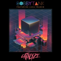 Catalyze (Feat. Luca Franco)