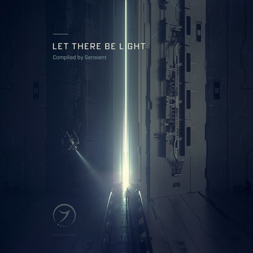 V/A - Let There Be Light (Compiled by Sensient)