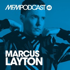 MFM Booking Podcast #63 by Marcus Layton