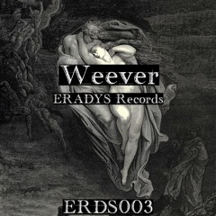 ERDS003 - World War III (Original mix) - Weever