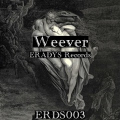 ERDS003 - Heavy Rain (Original mix) - Weever