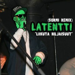 Latentti - Liikuta Hiljaisuut [SRRRM! R€M!X]