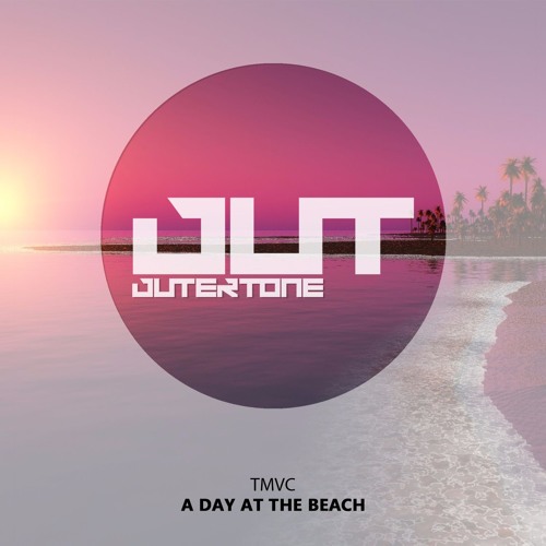 TMVC - A Day At The Beach [Outertone Free Release]