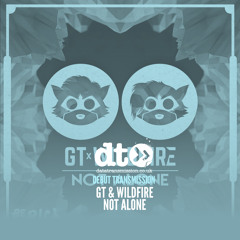 GT & Wildfire - Not Alone