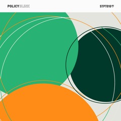 EP Showreel: Policy - Slink (STPT016)