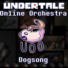 Dogsong - Undertale Online Orchestra
