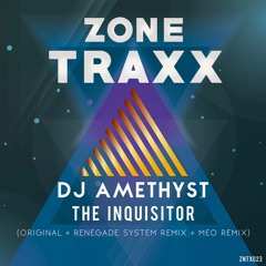 DJ Amethyst - The Inquisitor (Renegade System Remix)