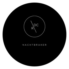 Nachtbraker - Really Ties the Room Together