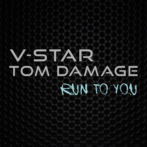 V - Star & Tom Damage - Run To You (Extended Mix) | FREE DOWNLOAD