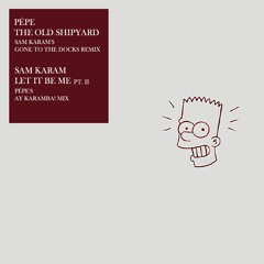 PREMIERE: Sam Karam - Let It Be Me, Pt. II (Pépe's Ay Karamba! Mix) [Anti Skate]