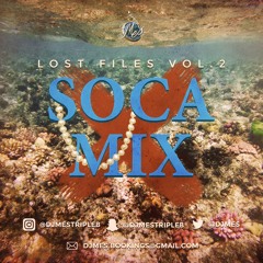 DJ MES - Lost Files Vol. 2 Soca Mix