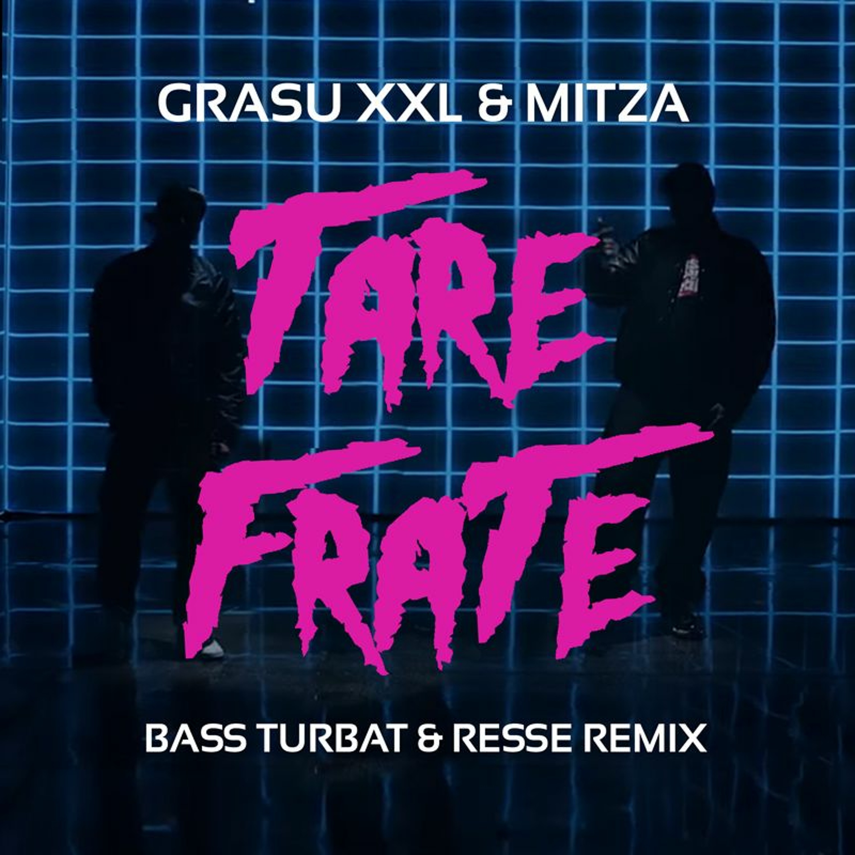 Grasu XXL feat. Mitză - Tare Frate (Bass Turbat & Resse Remix) episode artwork