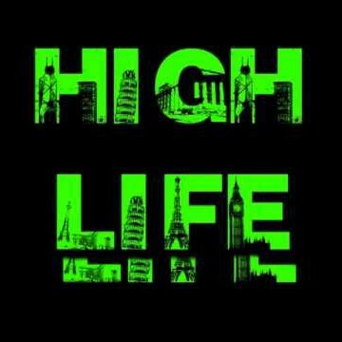 Hi is life. La la Life Tony. 10 Б Production. High Life. High Level Life.