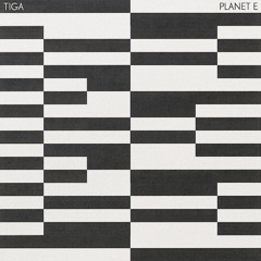 Exclusive: Tiga feat. Hudson Mohawke - Planet E (Danny Daze Polyester Mix)