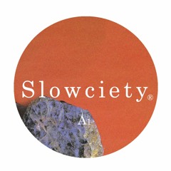 Slowciety October 2016 - A1 - Joss Moog