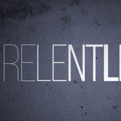 Relentless