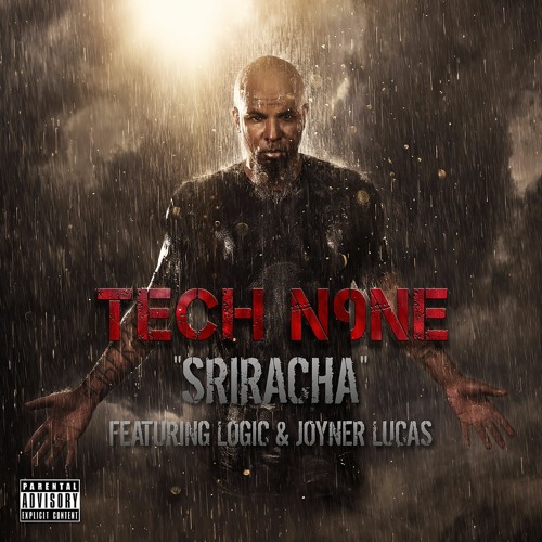 Tech N9ne - Sriracha ft. Logic & Joyner Lucas