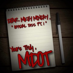 DEAR,MIKEY Munday ( Diss Track) PT.1