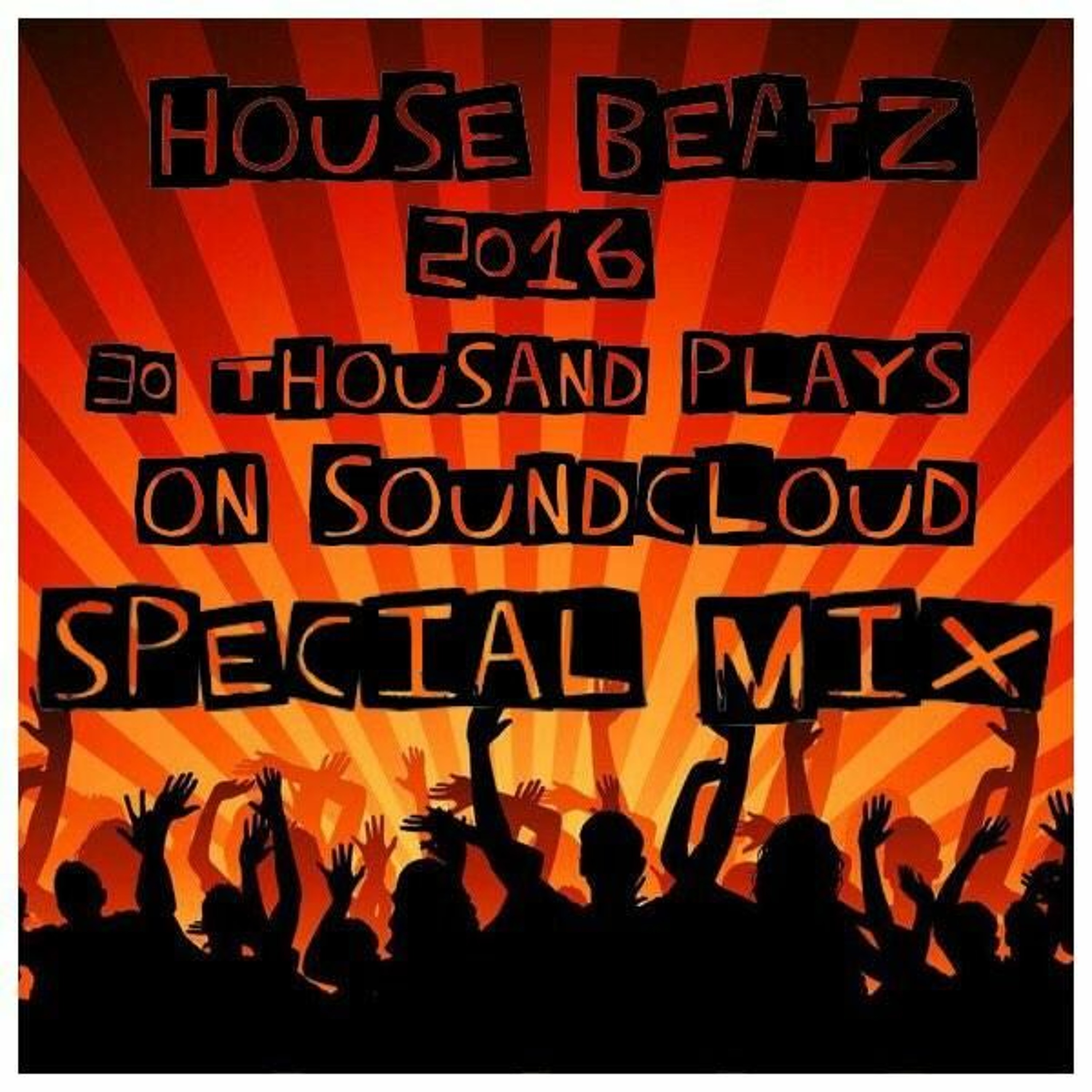 House Beatz 2016 30k Soundcloud Plays Special Mix Mixed By John The Baptist. episode artwork