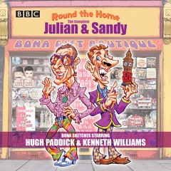 BBC Round The Horne The Complete Julian & Sandy (audiobook extract)