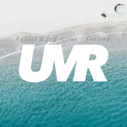 Rafael & Jeff Alton - Feelin' (Also on Spotify)