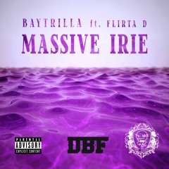 Baytrilla - Massive Irie Ft. Flirta D (Jafr0 Remix)
