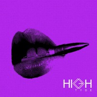 High Tyde - One Bullet