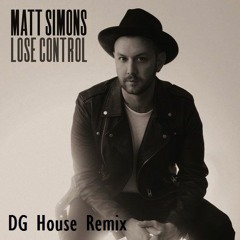 Matt Simons - Lose Control (DG House Remix)