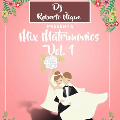 Set Matrimonio Vol 1 - Dj Ñique