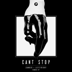 Zander, Left/Right - Can't Stop (Eyes Everywhere Remix)[OUT NOW]