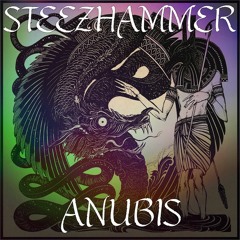 STEEZHAMMER X ANUBIS (instrumental)