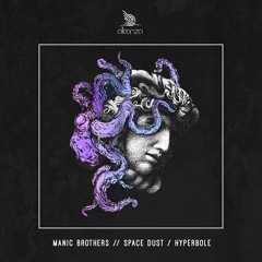 ALLE084 - Manic Brothers - Space Dust / Hyperbole - ALLEANZA