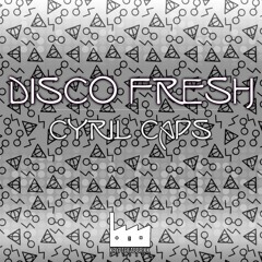 KF080 - Cyril Caps - Disco Fresh (Original Mix)