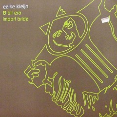 Eelke Kleijn - 8 bit era (Original Mix)