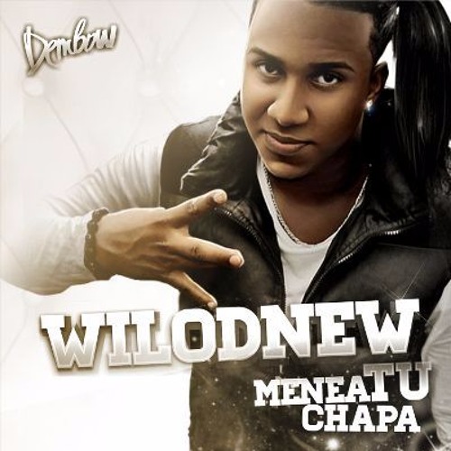 menea tu chapa wilo d new remix