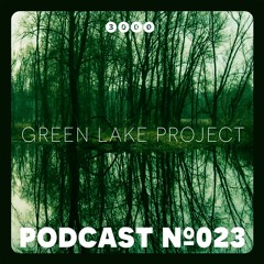 3000Grad Podcast No. 23 by Green Lake Project