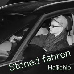 Stoned Fahren - Haschio