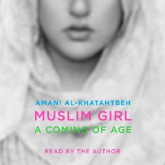 MUSLIM GIRL Audiobook Excerpt