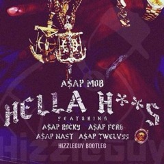 HeIIa Hoe$ (Hizzleguy Bootleg)