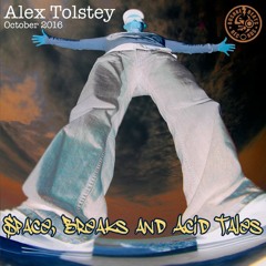 Triple Distilled aka Alex Tolstey "Space, Breaks & Acid Fairy Tales" October 2016 mixtape