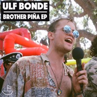 Ulf Bonde - Brother Piña